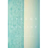 Dreams of Destiny in the Babi and Baha’i Faiths