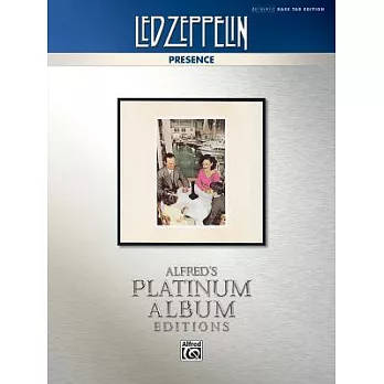 Led Zeppelin - Presence Platinum Bass Guitar: Authentic Bass Tab