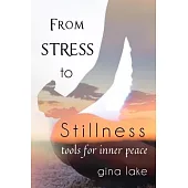 From Stress to Stillness: Tools for Inner Peace