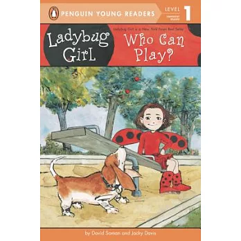 Ladybug girl : who can play? /
