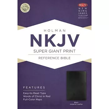 Holy Bible: New King James Version, Super Giant Print Reference, Black Imitation Leather