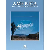 America The Complete Greatest Hits: Piano / Vocal / Guitar