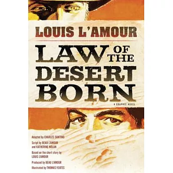Law of the Desert Born: A Graphic Novel