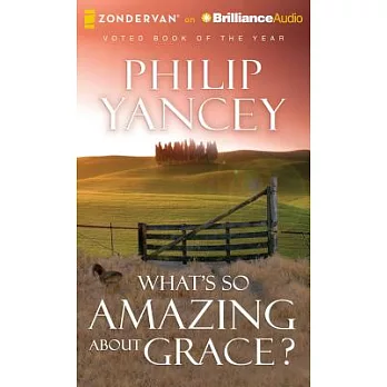 What’s So Amazing About Grace?