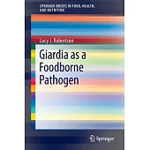 Giardia As a Foodborne Pathogen