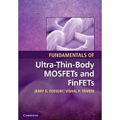 Fundamentals of Ultra-Thin-Body Mosfets and Finfets