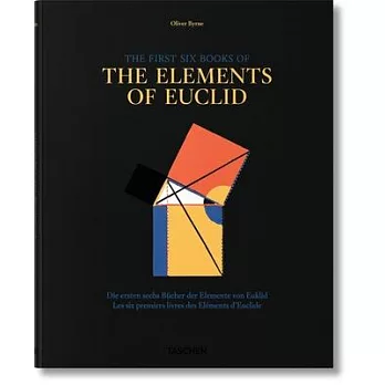 The First Six Books Of The Elements Of Euclid: In Which Coloured Diagrams and Symbols Are Used Instead of Letters for the Greate