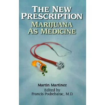 The New Prescription: Marijuana As Medicine