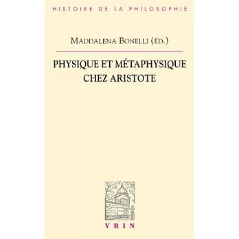 Physique Et Métaphysique Chez Aristote