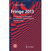 Frings 2013: 7th International Workshop on Advanced Optical Imaging and Metrology