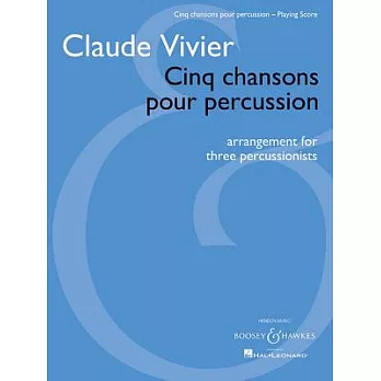 Chansons Pour Percussion: Arrangement for Two or Three Percussionists Playing Score