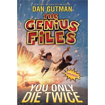 The genius files. 3, you only die twice