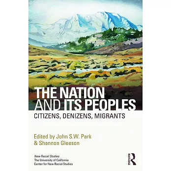 The Nation and Its Peoples: Citizens, Denizens, Migrants