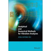 Analytical and Numerical Methods for Vibration Analyses