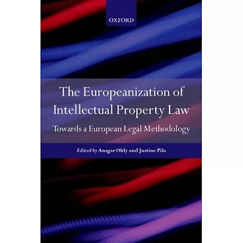 Europeanisation of Intellectual Property Law: Towards a European Legal Methodology