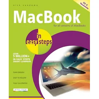 Macbook in Easy Steps: For MacBook, MacBook Air and MacBook Pro: Covers OS X Yosemite (v10.10)