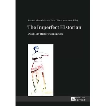 The Imperfect Historian: Disability Histories in Europe