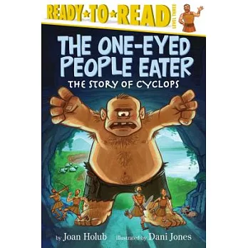The one-eyed people-eater : the story of Cyclops /