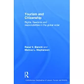 Tourism and Citizenship: Rights, Freedoms and Responsibilities in the Global Order
