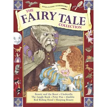 Seven Classic Storybooks: The Fairy Tale Collection: Beauty and the Beast, Cinderella, the Jungle Book, Peter Pan, Aladdin, Red