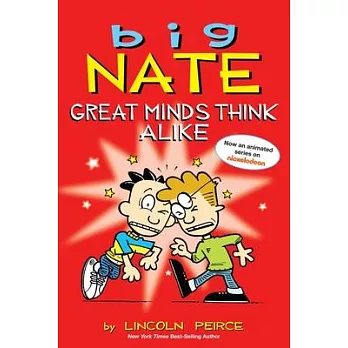 Big Nate : Great minds think alike /