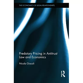 Predatory Pricing in Antitrust Law and Economics: A Historical Perspective