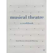 Musical Theatre: A Workbook