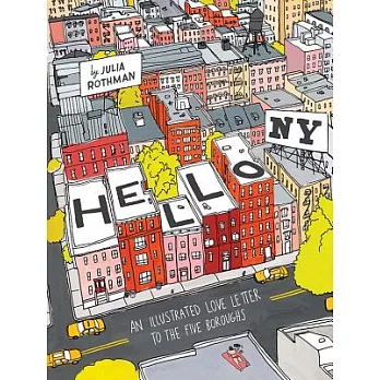 Hello NY: An Illustrated Love Letter to the Five Boroughs