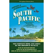 South Pacific: The Complete Book and Lyrics of the Broadway Musical