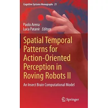 Spatial Temporal Patterns for Action-Oriented Perception in Roving Robots II