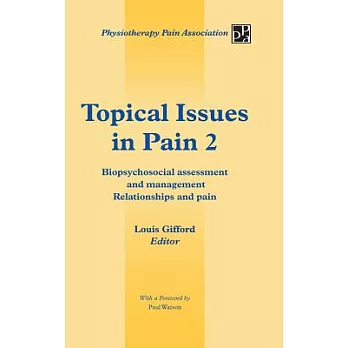 Topical Issues in Pain 2
