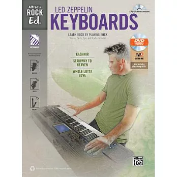 Led Zeppelin Keyboards: Learn Rock by Playing Rock: Scores, Parts, Tips, and Tracks Included