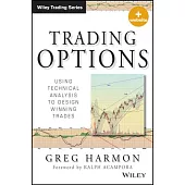 Trading Options: Using Technical Analysis to Design Winning Trades