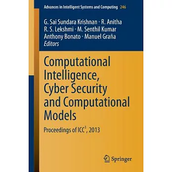 Computational Intelligence, Cyber Security and Computational Models: Proceedings of ICC3, 2013