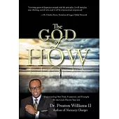 The God of How: Understanding How Trials, Transitions, and Triumphs Fit Into God’s Plan for Your Life