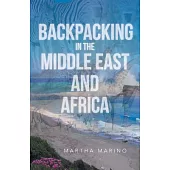 Backpacking in the Middle East and Africa