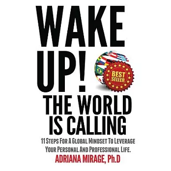 Wake Up! the World Is Calling