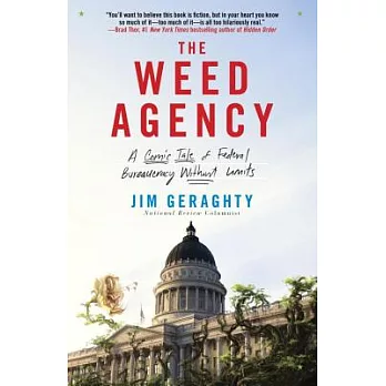 The Weed Agency: A Comic Tale of Federal Bureaucracy Without Limits