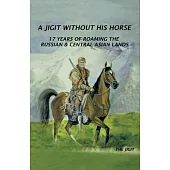 A Jigit Without His Horse