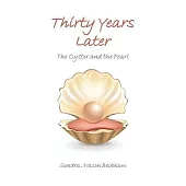 Thirty Years Later: The Oyster and the Pearl