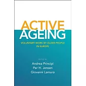 Active Ageing: Voluntary Work by Older People in Europe