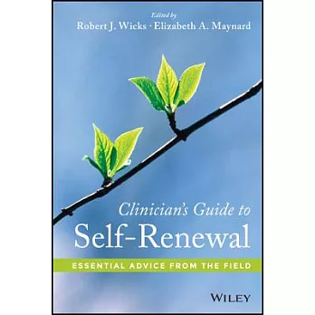 Clinician’s Guide to Self-Renewal: Essential Advice from the Field