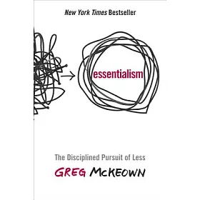 【讀書】《少,但是更好》Essentialism: The Disciplined Pursuit of Less 3 博客來-Essentialism: The Disciplined Pursuit of Less
