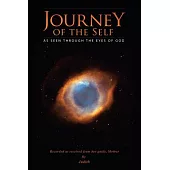 Journey of the Self: As Seen Through the Eyes of God