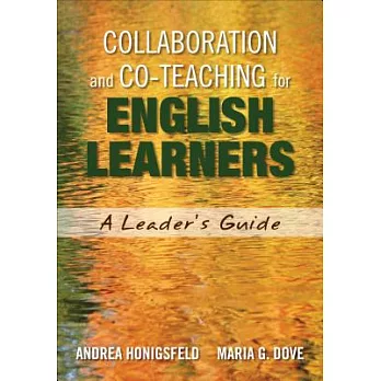 Collaboration and Co-Teaching for English Learners: A Leader’s Guide