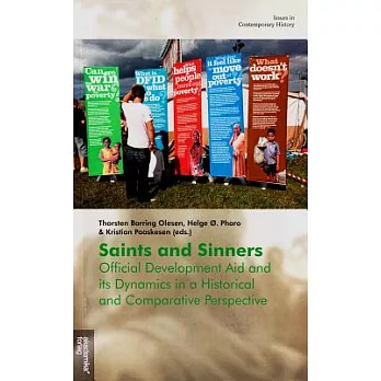 Saints and Sinners: Official Development Aid and Its Dynamics in a Historical and Comparative Perspective