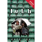 Watching the English: The Hidden Rules of English Behavior