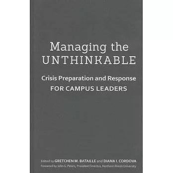 Managing the Unthinkable: Crisis Preparation and Response for Campus Leaders