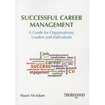 Successful Career Management: A Guide for Organisations, Leaders and Individuals