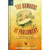 The Humours of Parliament: Harry Furniss’s View of Late-victorian Political Culture